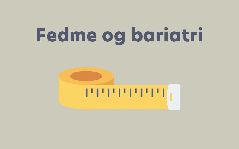 Hvad er fedme og bariatri?